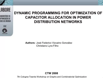 DYNAMIC PROGRAMMING FOR OPTIMIZATION OF  CAPACITOR ALLOCATION IN POWER  DISTRIBUTION NETWORKS