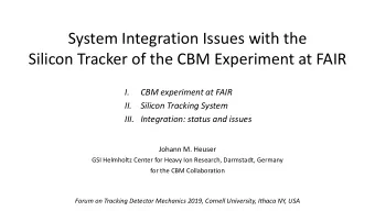 System Integration Issues with the  Silicon Tracker of the CBM Experiment at FAIR  I.  CBM