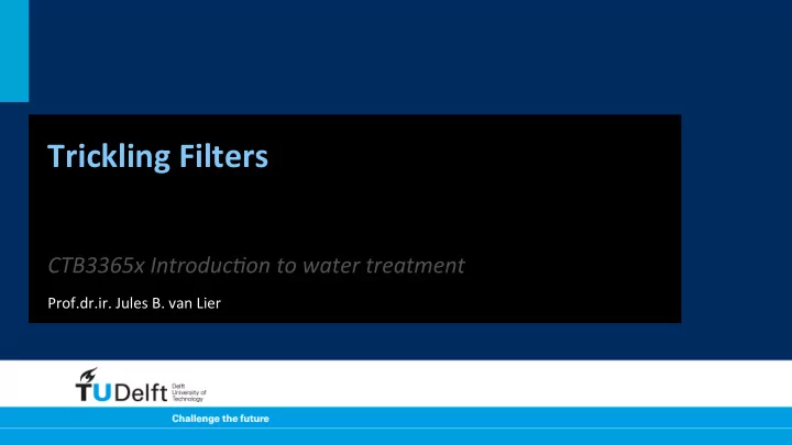 trickling filters
