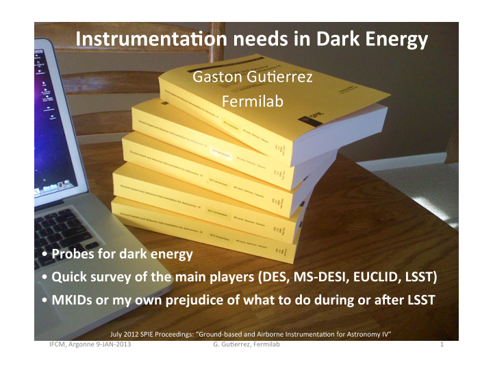 instrumenta on needs in dark energy