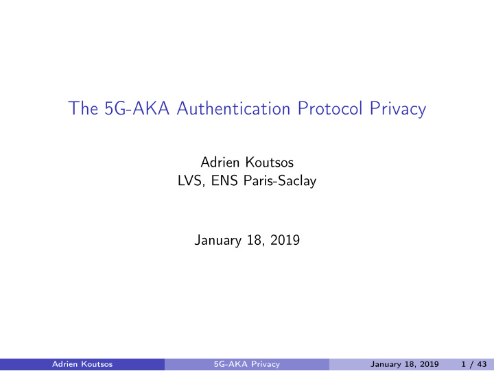 the 5g aka authentication protocol privacy
