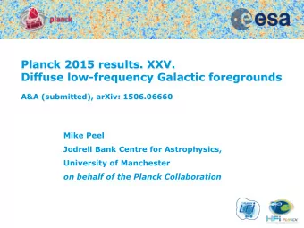 Planck 2015 results. XXV.  Diffuse low-frequency Galactic foregrounds  A&amp;A (submitted), arXiv: