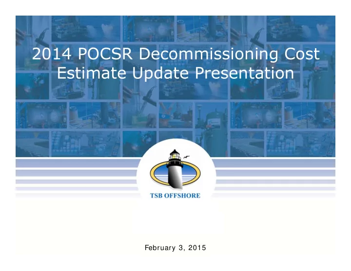 2014 pocsr decommissioning cost estimate update