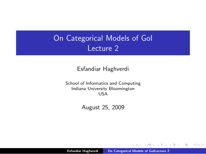 on categorical models of goi lecture 2