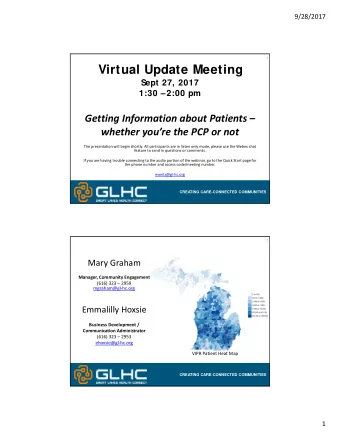 Virtual Update Meeting  Sept 27, 2017  1:30 2:00 pm Getting Information about Patients