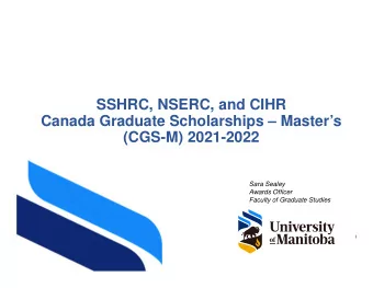 SSHRC, NSERC, and CIHR  Canada Graduate Scholarships  Masters  (CGS-M) 2021-2022  Sara Sealey
