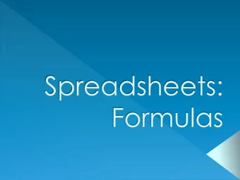 Once you define the formula  Can change the values as often as you like  Automatically