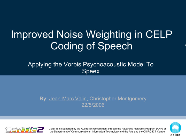 improved noise weighting in celp coding of speech t t