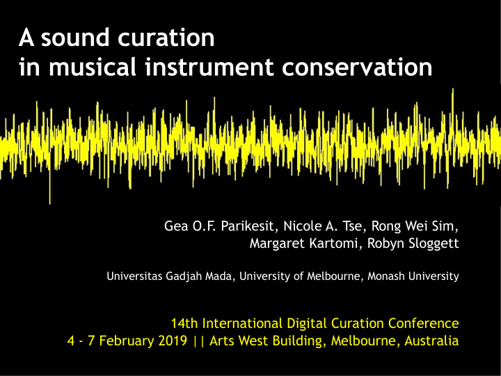 a sound curation in musical instrument conservation
