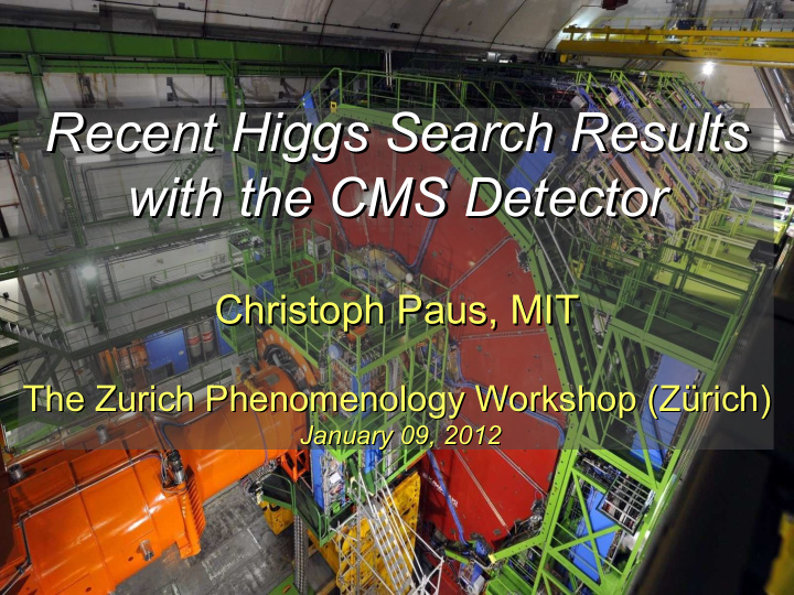 recent higgs search results recent higgs search results