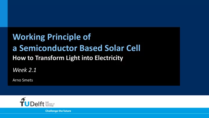 working principle of a semiconductor based solar cell