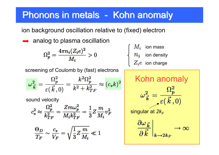 phonons in metals kohn in metals kohn anomaly anomaly