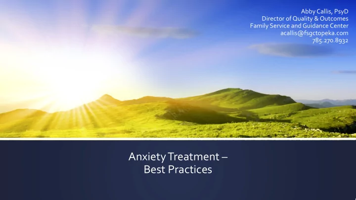 anxiety treatment best practices objectives