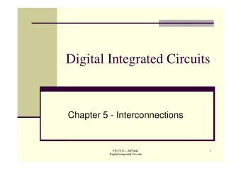 Digital Integrated Circuits  Chapter 5 - Interconnections  EEL7312  INE5442  1  Digital