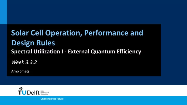 solar cell operation performance and design rules