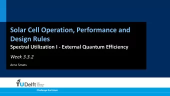 Solar Cell Operation, Performance and  Design Rules  Spectral Utilization I - External Quantum