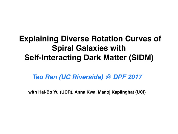 explaining diverse rotation curves of spiral galaxies