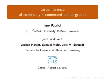 Circumference  of essentially 4-connected planar graphs  Igor Fabrici  P.J.   Saf  arik