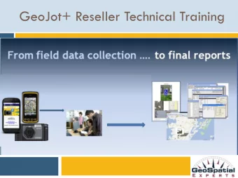 GeoJot+ Reseller Technical Training  GeoJot+ Technical Training  2. Cloud  1. GeoJot+ App 4.