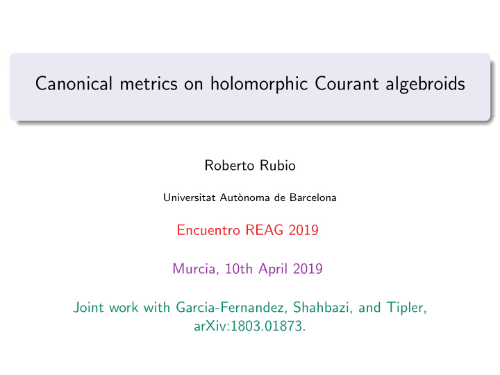 canonical metrics on holomorphic courant algebroids