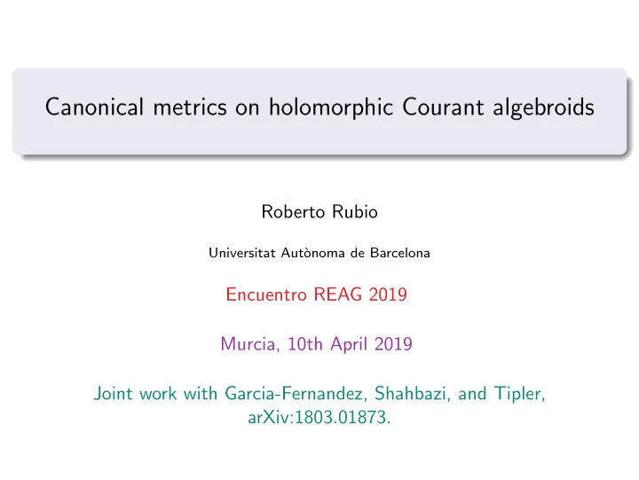 canonical metrics on holomorphic courant algebroids