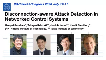 Disconnection-aware Attack Detection in  Networked Control Systems  Hampei  mpei Sasahar  ahara*,