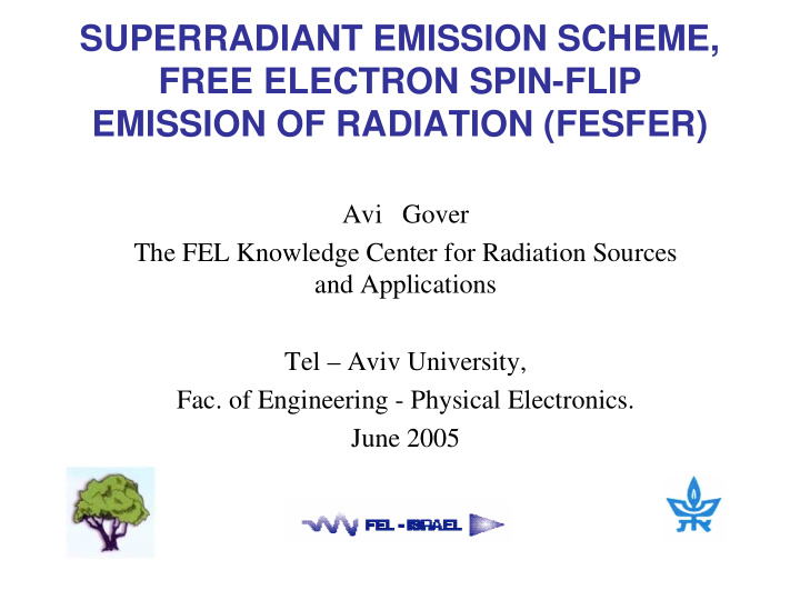 superradiant emission scheme free electron spin flip
