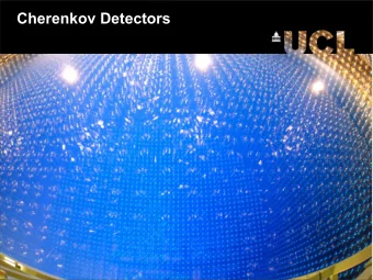 Cherenkov Detectors  Aside: Particle Identification   So far we have concentrated on various