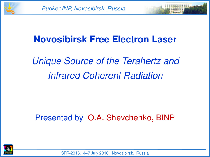 novosibirsk free electron laser unique source of the