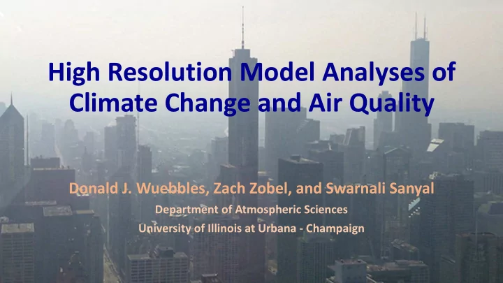 high resolution model analyses of climate change and air