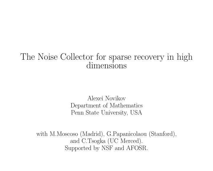 the noise collector for sparse recovery in high dimensions