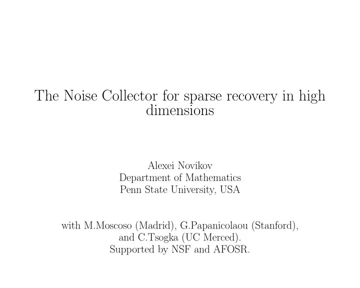 the noise collector for sparse recovery in high dimensions