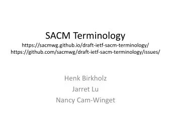 SACM Terminology  https://sacmwg.github.io/draft-ietf-sacm-terminology/