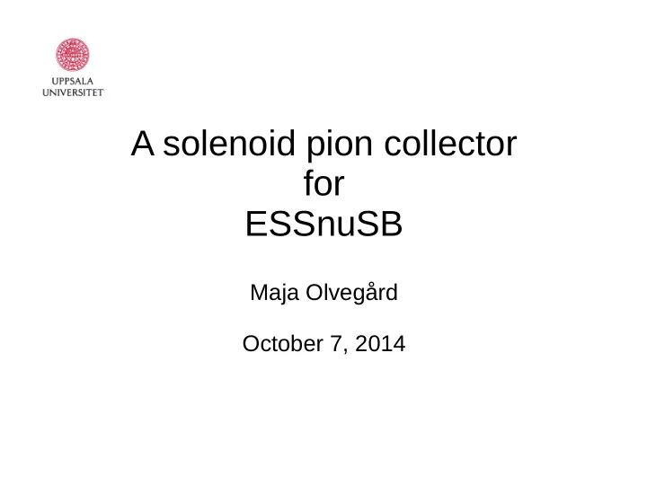 a solenoid pion collector for essnusb