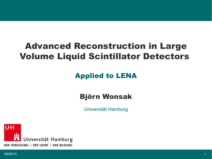 advanced reconstruction in large volume liquid