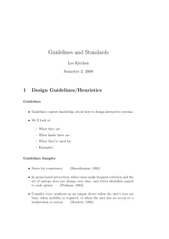 Guidelines and Standards  Les Kitchen  Semester 2, 2009  1  Design Guidelines/Heuristics