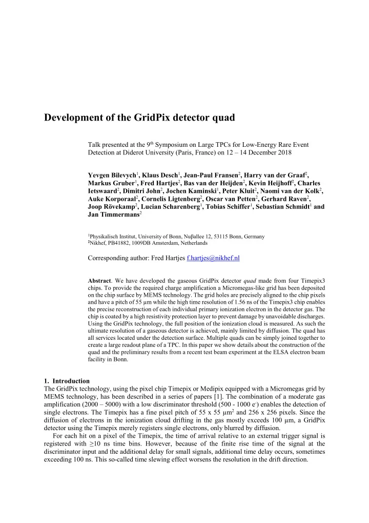 development of the gridpix detector quad
