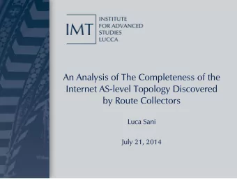 An Analysis of The Completeness of the  Internet AS-level Topology Discovered  by Route Collectors