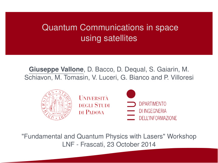 quantum communications in space using satellites
