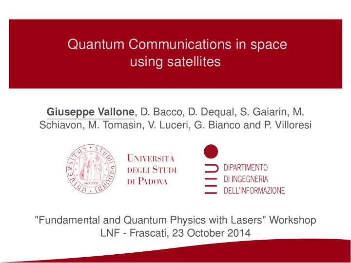 quantum communications in space using satellites