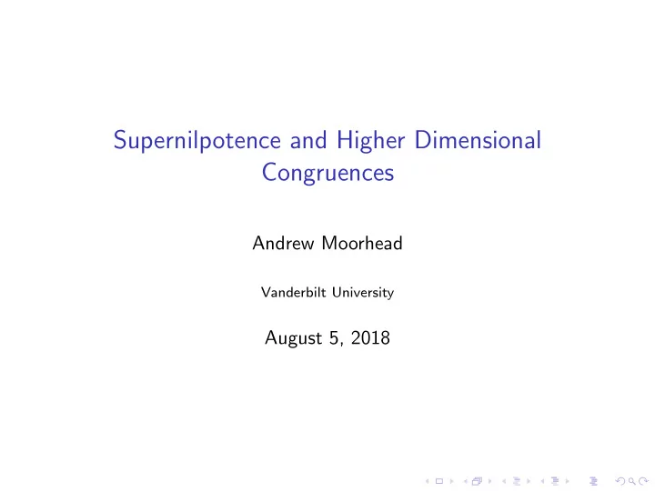 supernilpotence and higher dimensional congruences
