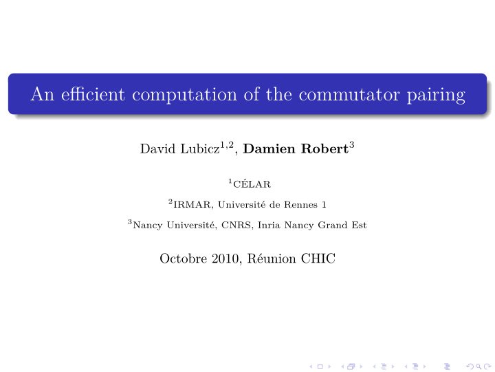 an efficient computation of the commutator pairing