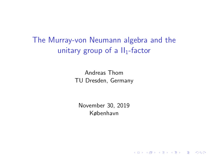 the murray von neumann algebra and the unitary group of a