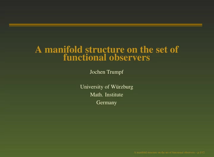 a manifold structure on the set of functional observers