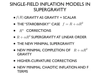 BOSONIC HIGHER-CURVATURE  GRAVITY  SET 8  G = 1  EINSTEIN ACTION PLUS HIGHER-CURVATURE