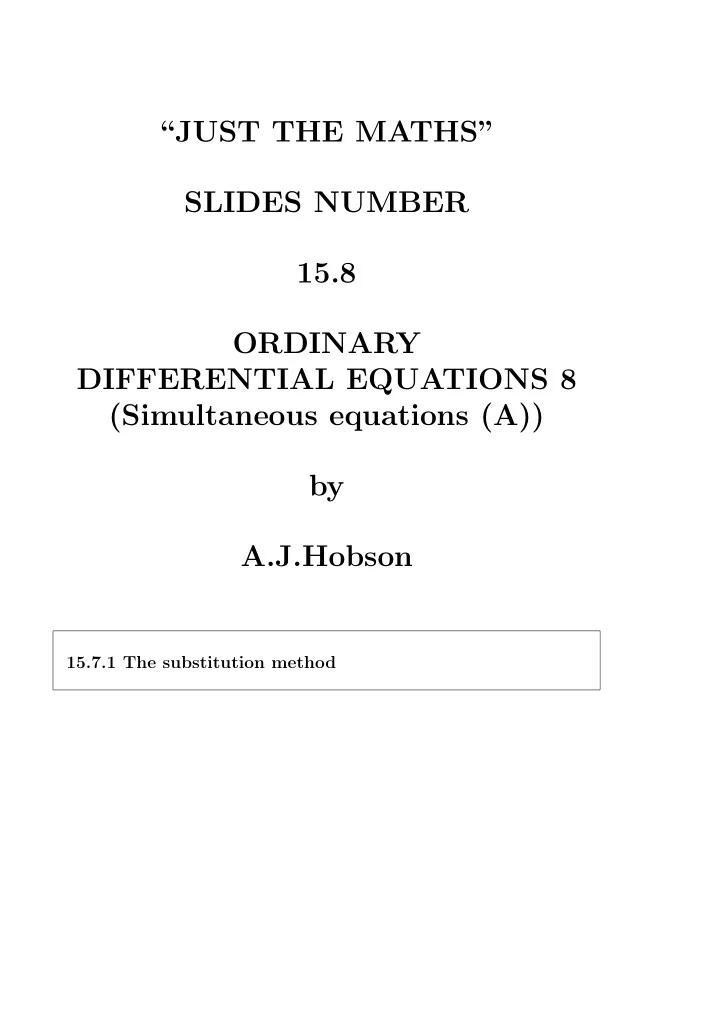 just the maths slides number 15 8 ordinary differential