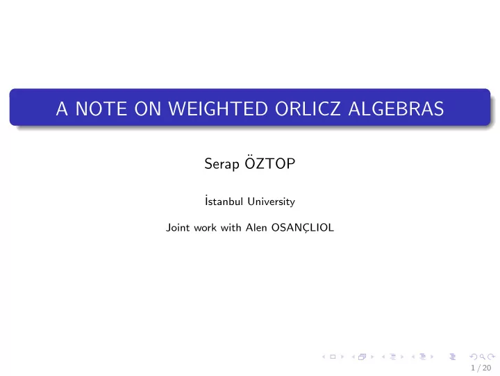 a note on weighted orlicz algebras