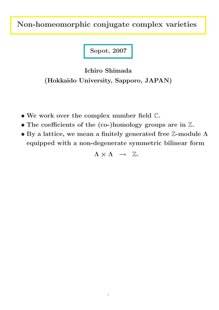 non homeomorphic conjugate complex varieties