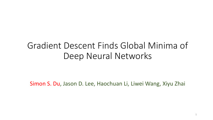 gradient descent finds global minima of deep neural