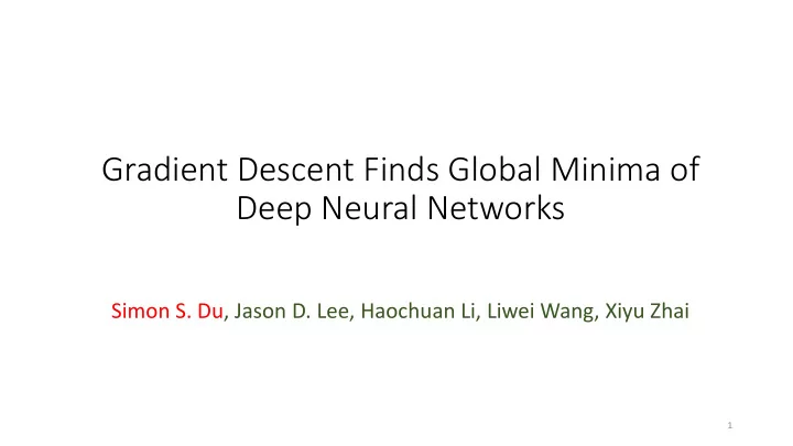 gradient descent finds global minima of deep neural